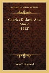 Charles Dickens and Music (1912)