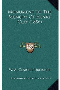 Monument to the Memory of Henry Clay (1856)