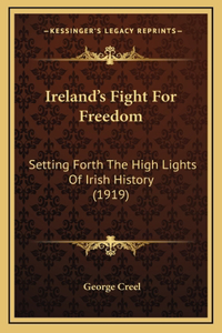 Ireland's Fight For Freedom