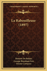 La Rabouilleuse (1897)