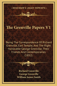 The Grenville Papers V1