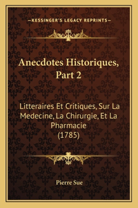 Anecdotes Historiques, Part 2