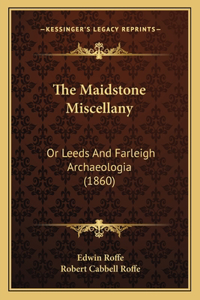 Maidstone Miscellany