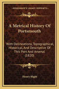 A Metrical History Of Portsmouth