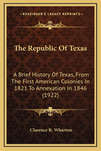 The Republic Of Texas