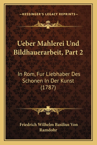 Ueber Mahlerei Und Bildhauerarbeit, Part 2