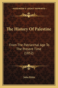 The History Of Palestine