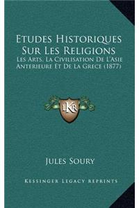 Etudes Historiques Sur Les Religions