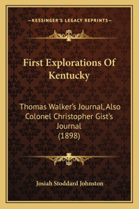 First Explorations Of Kentucky