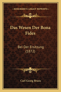 Das Wesen Der Bona Fides