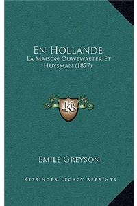 En Hollande