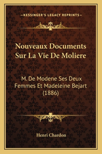 Nouveaux Documents Sur La Vie De Moliere