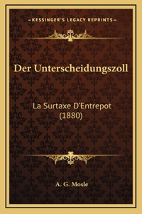 Der Unterscheidungszoll