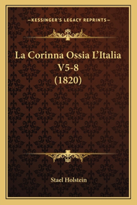 La Corinna Ossia L'Italia V5-8 (1820)