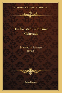 Hausbaustudien In Einer Kleinstadt