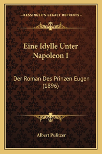 Eine Idylle Unter Napoleon I