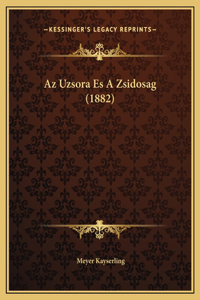 Az Uzsora Es A Zsidosag (1882)