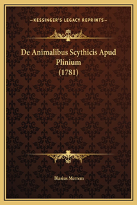 De Animalibus Scythicis Apud Plinium (1781)