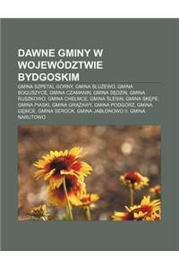 Dawne Gminy W Wojewodztwie Bydgoskim