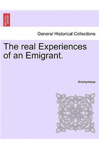 Real Experiences of an Emigrant.