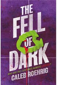 The Fell of Dark
