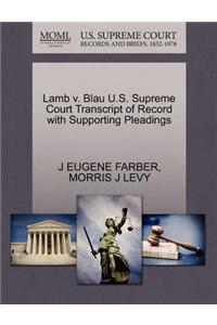 Lamb V. Blau U.S. Supreme Court Transcript of Record with Supporting Pleadings