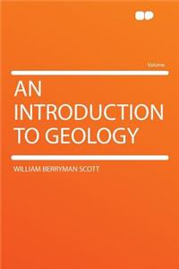 An Introduction to Geology