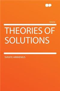 Theories of Solutions