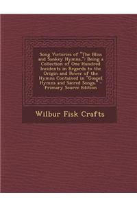 Song Victories of the Bliss and Sankey Hymns,
