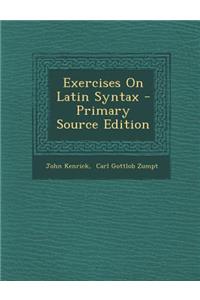 Exercises on Latin Syntax