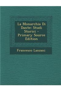 La Monarchia Di Dante