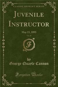 Juvenile Instructor, Vol. 28
