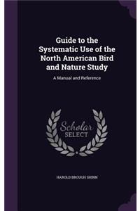 Guide to the Systematic Use of the North American Bird and Nature Study