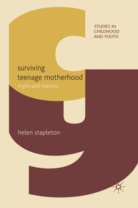 Surviving Teenage Motherhood