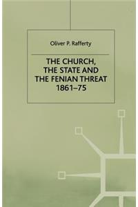 Church, the State and the Fenian Threat 1861-75