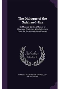 Dialogue of the Gulshan-I-Raz