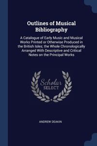 Outlines of Musical Bibliography