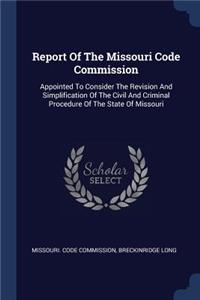 Report Of The Missouri Code Commission
