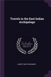 Travels in the East Indian Archipelago