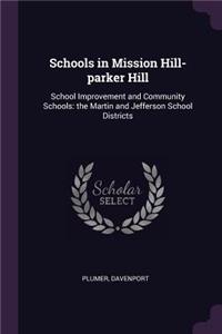Schools in Mission Hill-parker Hill