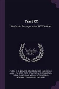 Tract XC