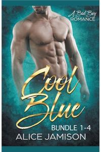 Cool Blue A Bad Boy Romance 1 - 4 Bundle