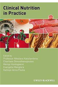 Clinical Nutrition in Practice