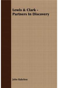 Lewis & Clark - Partners in Discovery