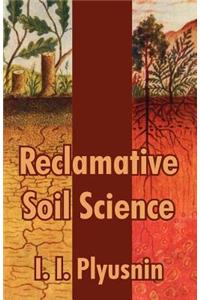 Reclamative Soil Science