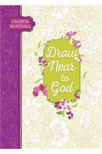 Draw Near to God: Coloring Devotional