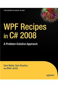 WPF Recipes in C# 2008