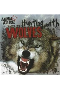 Hunting with Wolves