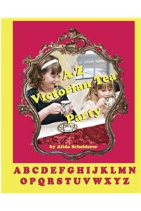 A-Z Victorian Tea Party Alphabet Book