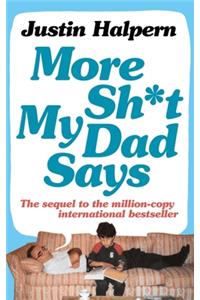 More Shit My Dad Says